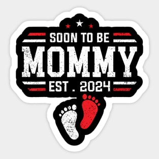 Soon To Be Mommy 2024 New Mom 2024 First Time Mom Sticker